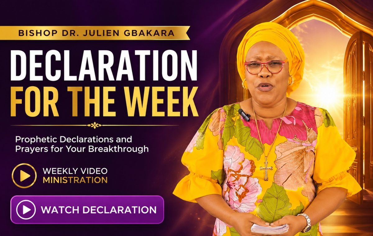 Declaration for the Week by Bishop Dr. Julien Gbakara